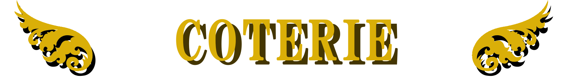 COTERIE